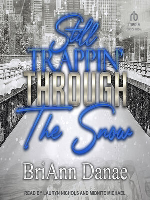 cover image of Still Trappin' Through the Snow